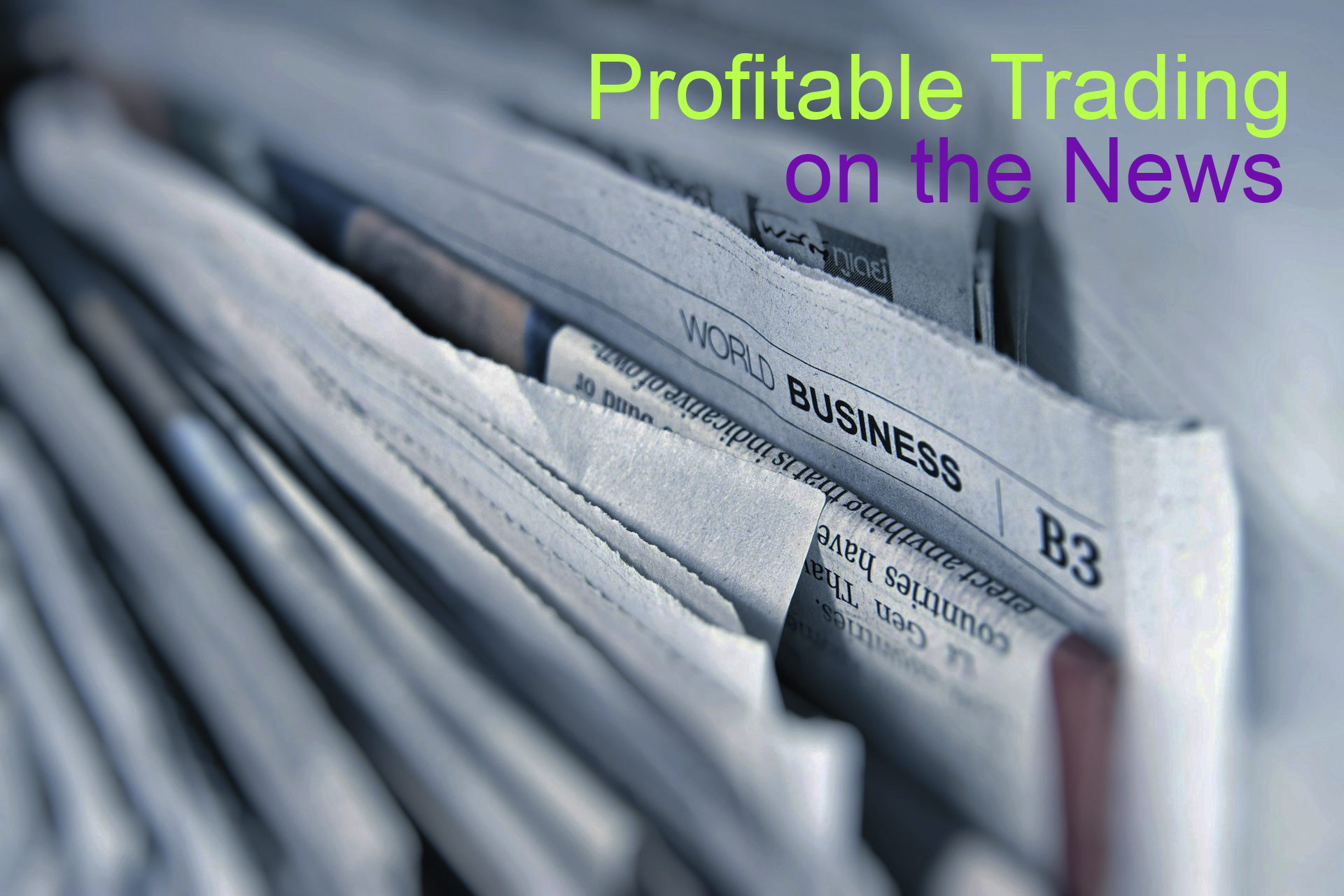 NonFarm Payrolls: Profitable Trading on the News NonFarm Payrolls: Profitable Trading on the News